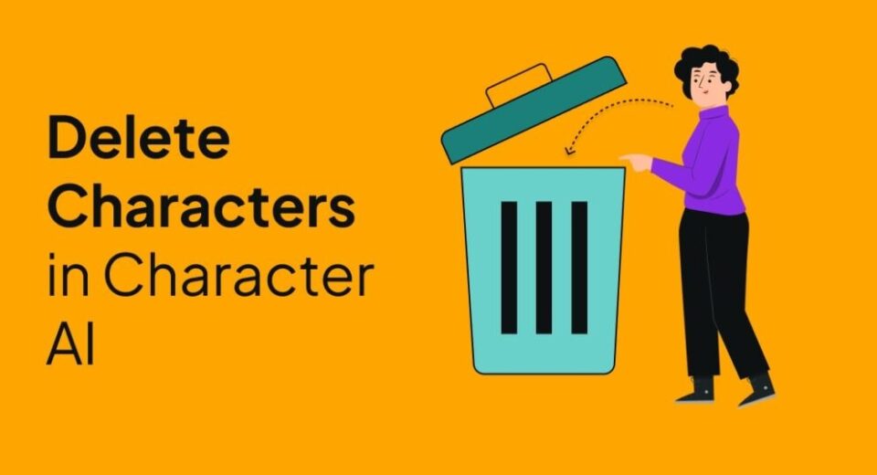 How to Delete Characters in Character AI