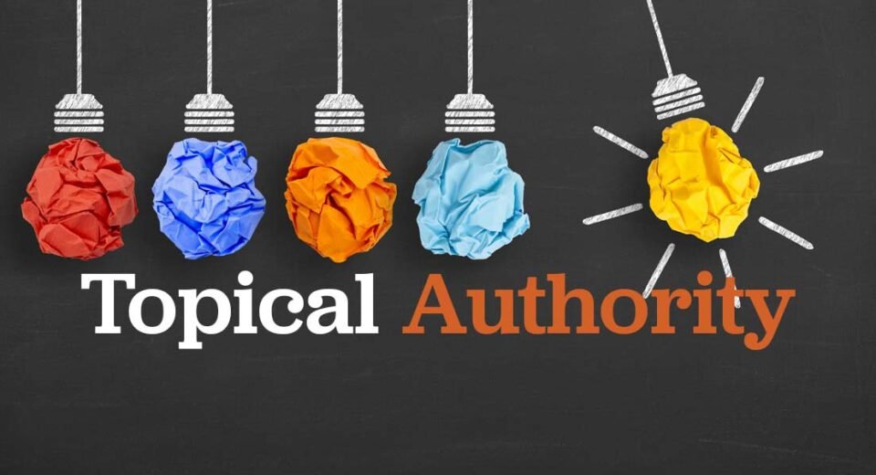 Topical Authority