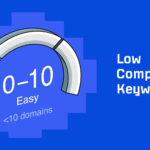 100+ Low Competition Keywords for Bloggers in 2025: The Ultimate List to Rank Fast